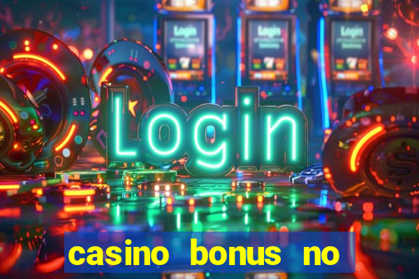 casino bonus no cadastro sem depósito