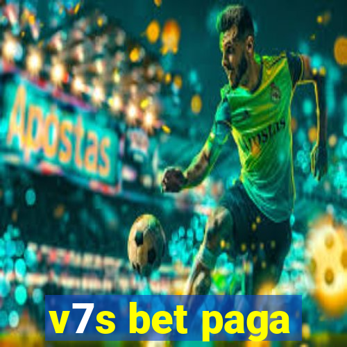 v7s bet paga