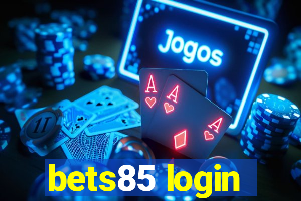 bets85 login