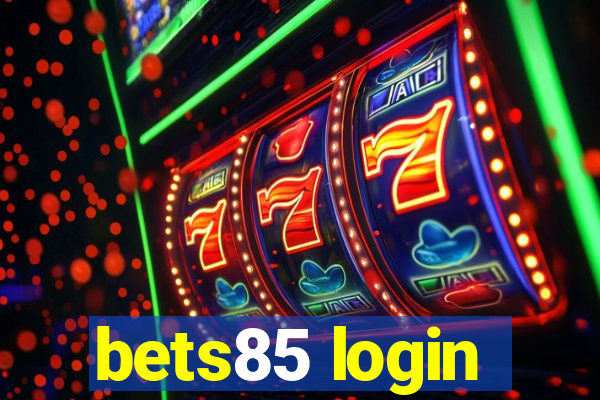 bets85 login