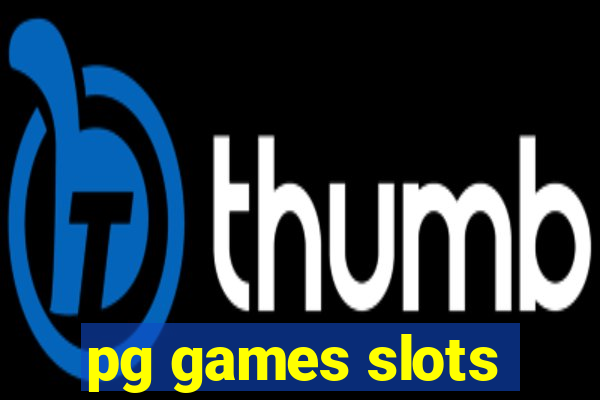 pg games slots