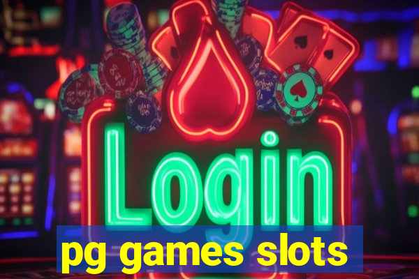 pg games slots