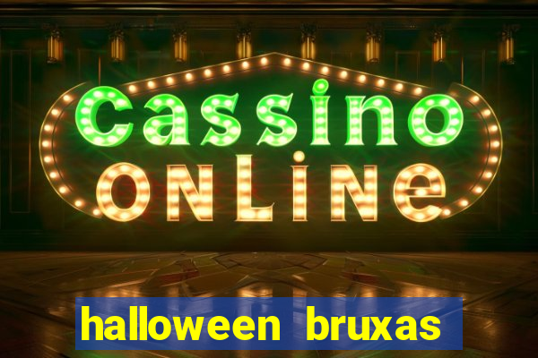 halloween bruxas slots 777