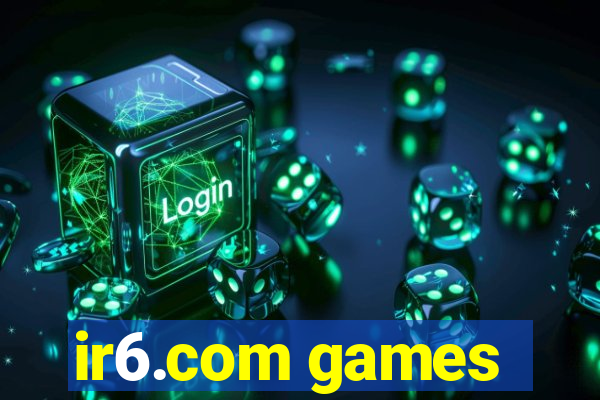 ir6.com games