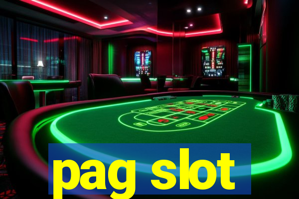 pag slot