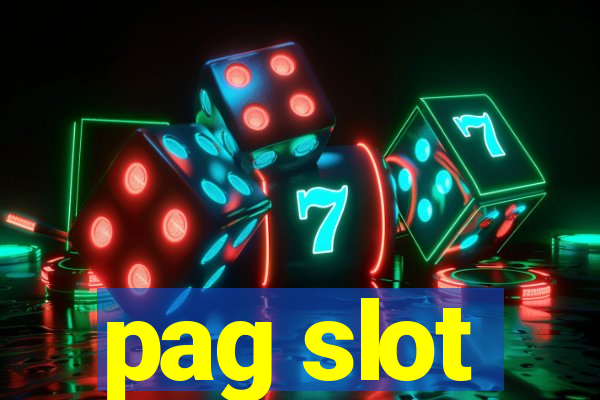 pag slot