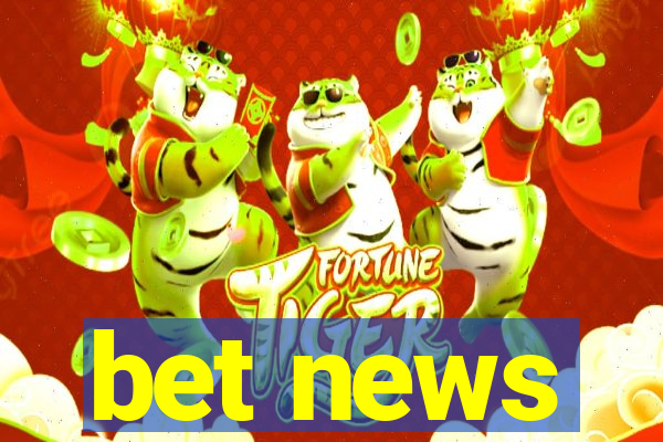 bet news