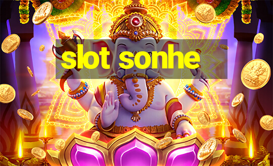 slot sonhe