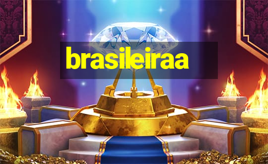 brasileiraa