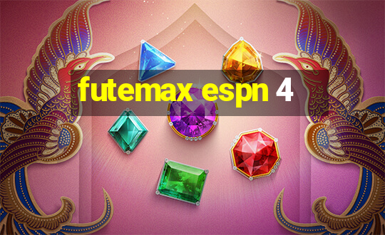 futemax espn 4