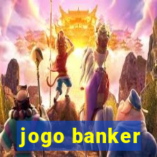 jogo banker