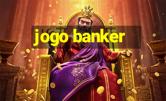 jogo banker