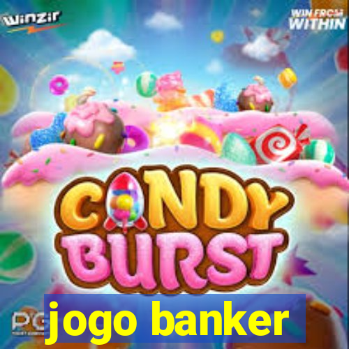 jogo banker