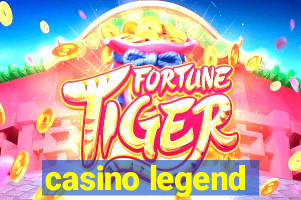 casino legend