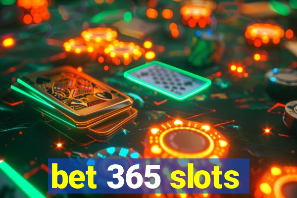 bet 365 slots