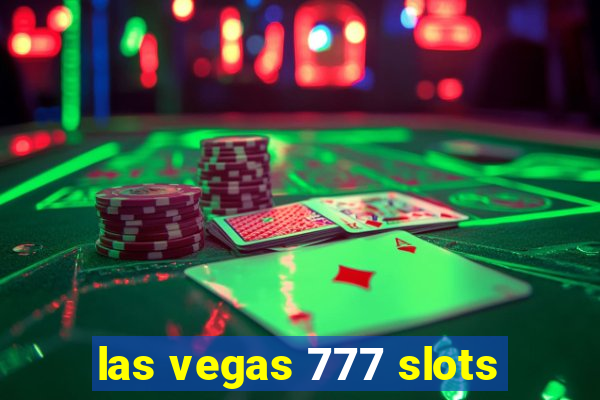 las vegas 777 slots