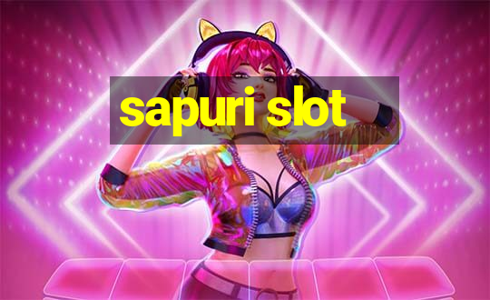 sapuri slot