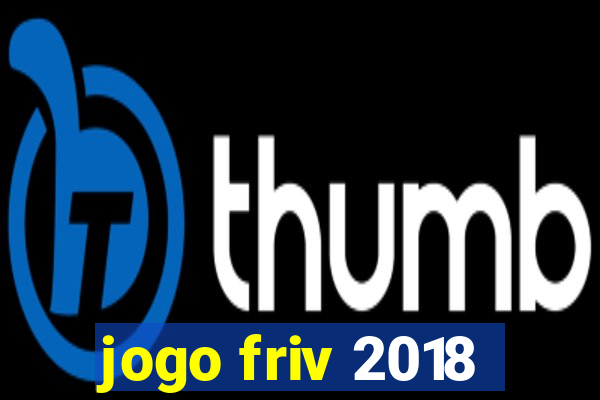 jogo friv 2018