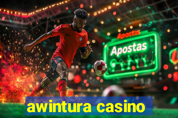 awintura casino