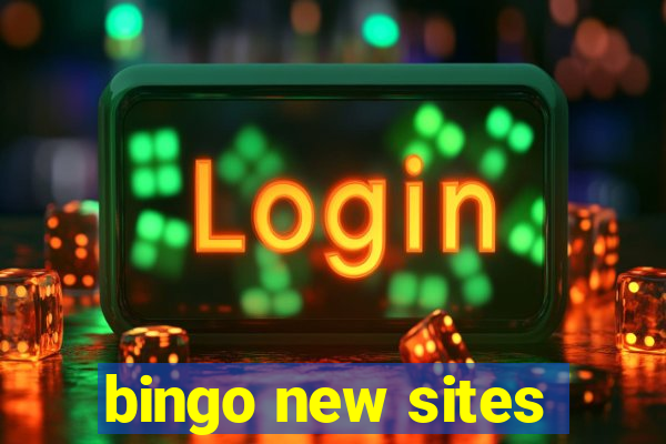 bingo new sites