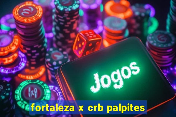 fortaleza x crb palpites