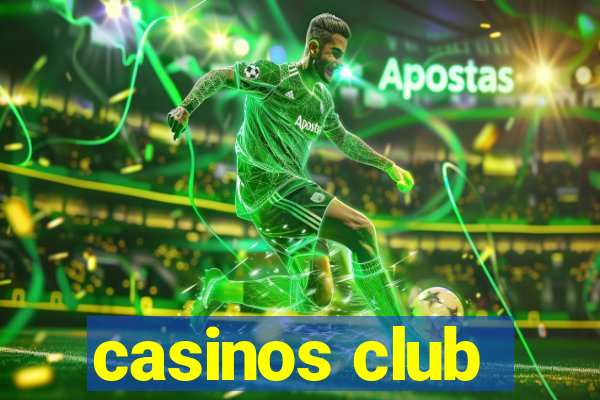 casinos club