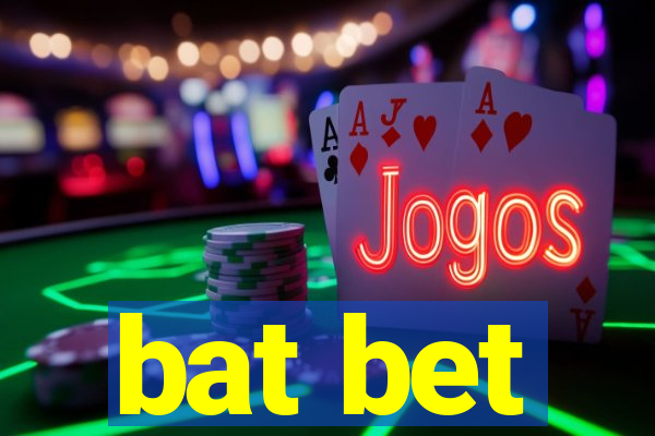 bat bet