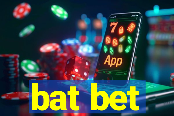 bat bet