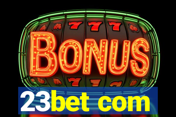 23bet com