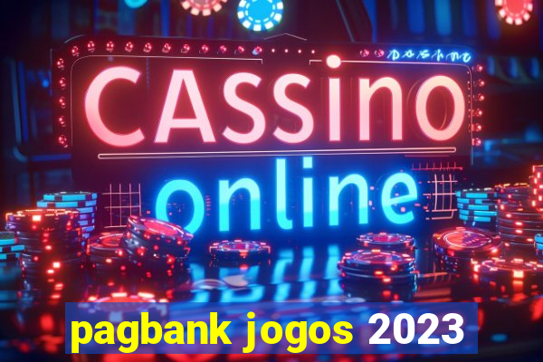 pagbank jogos 2023