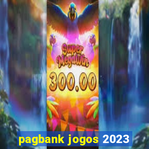 pagbank jogos 2023