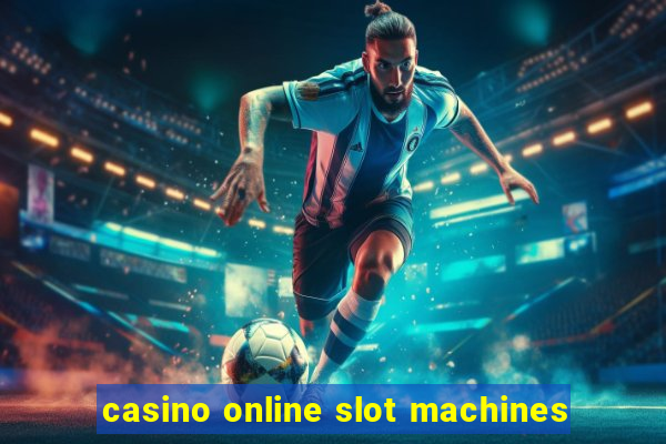 casino online slot machines