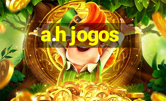 a.h jogos