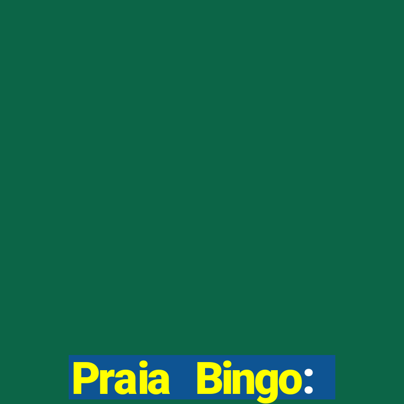 Praia Bingo: Videobingo Online