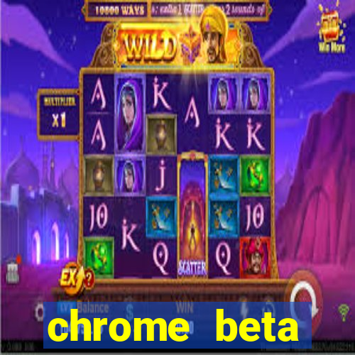 chrome beta download pc