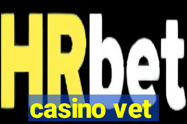 casino vet