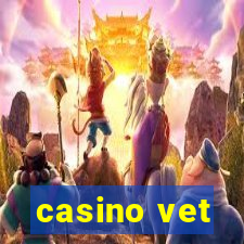 casino vet