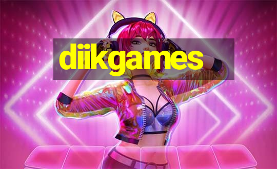 diikgames