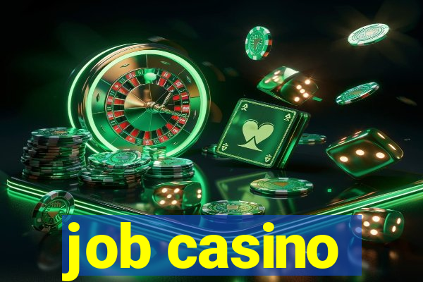 job casino