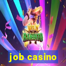 job casino