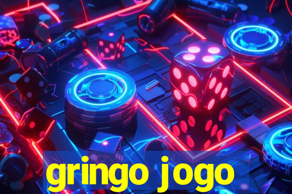 gringo jogo