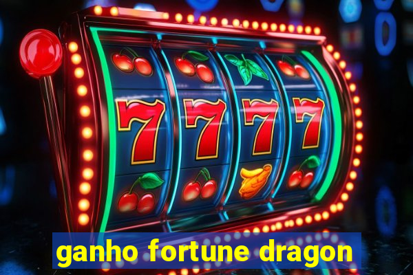 ganho fortune dragon