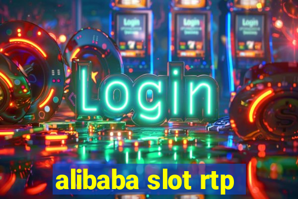 alibaba slot rtp