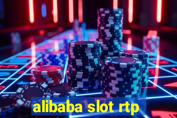 alibaba slot rtp