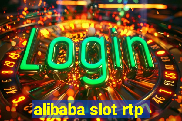 alibaba slot rtp