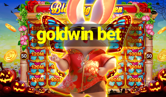 goldwin bet