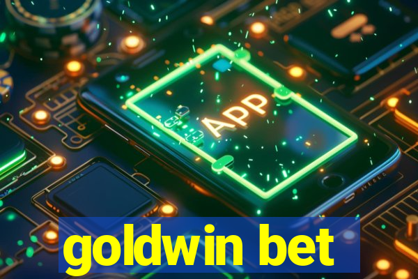 goldwin bet