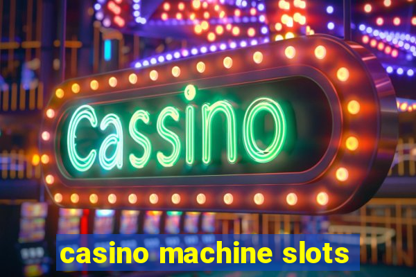 casino machine slots