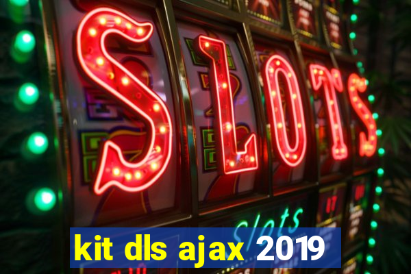 kit dls ajax 2019