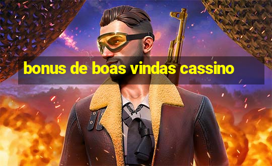 bonus de boas vindas cassino